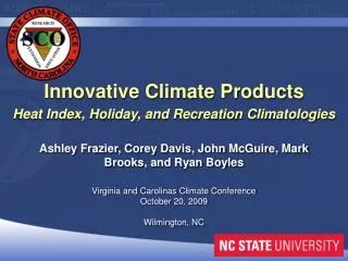 Innovative Climate Products Heat Index, Holiday, and Recreation Climatologies