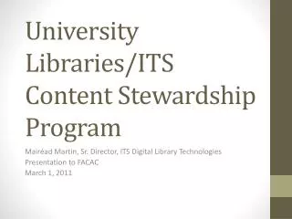 University Libraries/ITS Content Stewardship Program