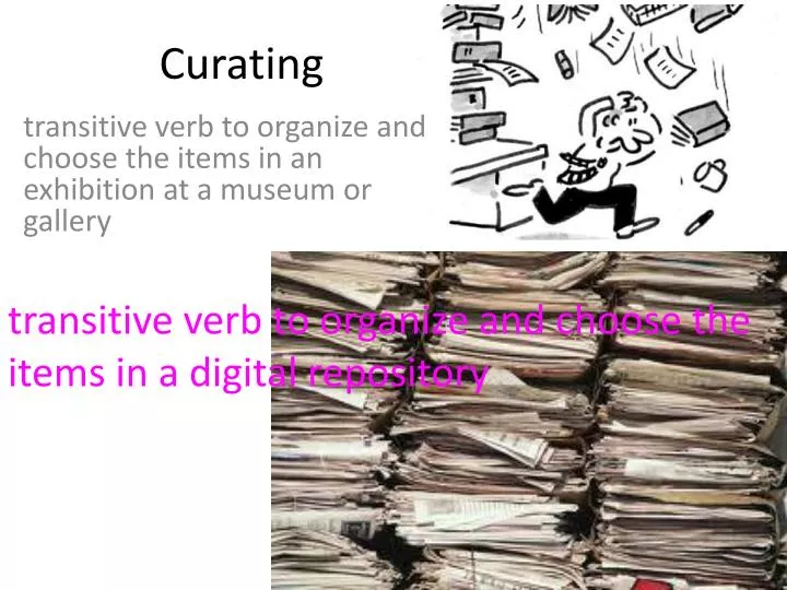 curating