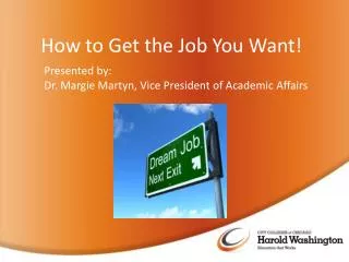How to Get the Job You Want!
