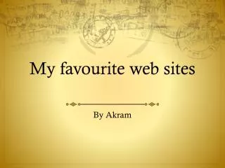 My favourite web sites