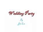 Wedding Party - slide 1