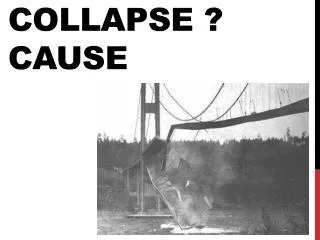 Collapse ? cause