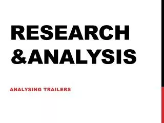 RESEARCH &amp;ANALYSIS