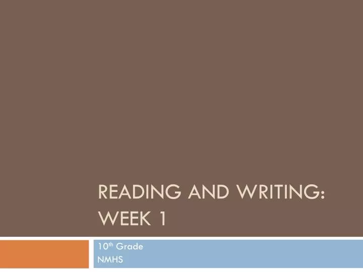 reading and writing week 1