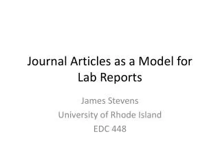 Journal Articles as a Model for Lab Reports