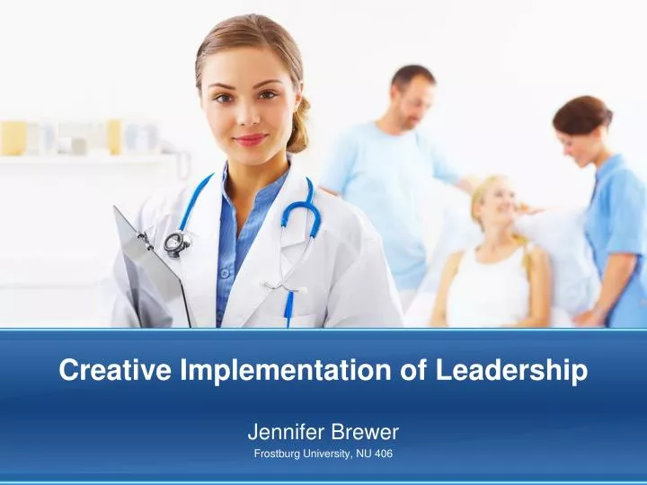 creative implementation of leadership