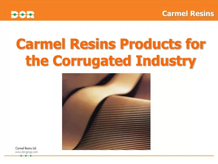 carmel resins products for the corrugated industry