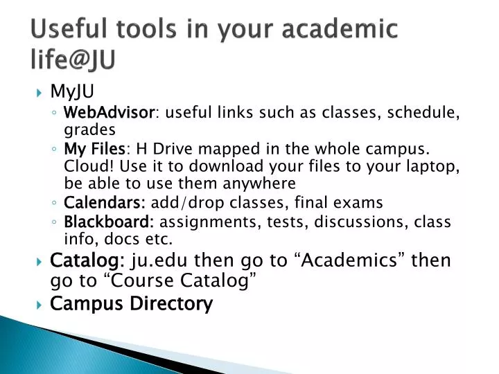 useful tools in your academic life@ju