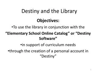 Destiny and the Library