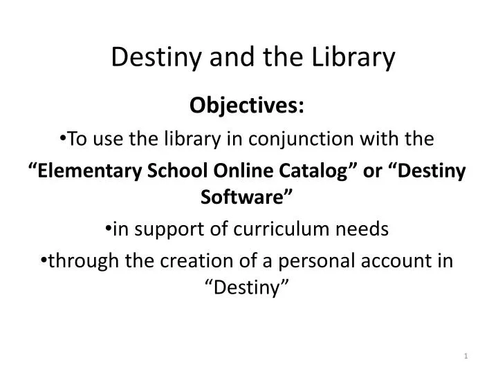 destiny and the library