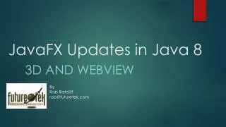 JavaFX Updates in Java 8