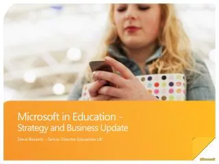 Microsoft in Education - Strategy and Business Update