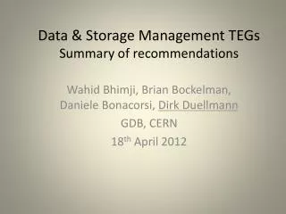 Data &amp; Storage Management TEGs Summary of recommendations