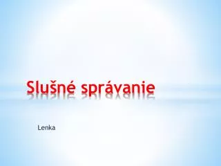 slu n spr vanie