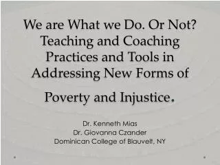Dr. Kenneth Mias Dr. Giovanna Czander Dominican College of Blauvelt, NY