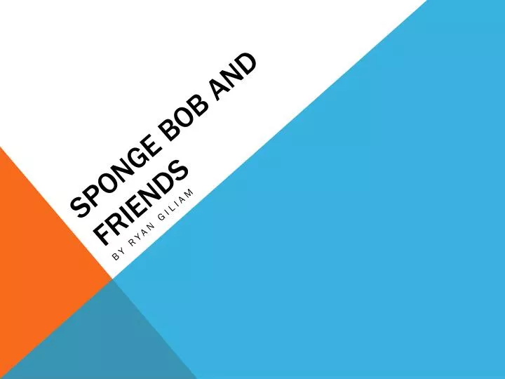 sponge bob and friends