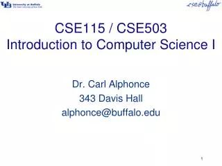 CSE115 / CSE503 Introduction to Computer Science I