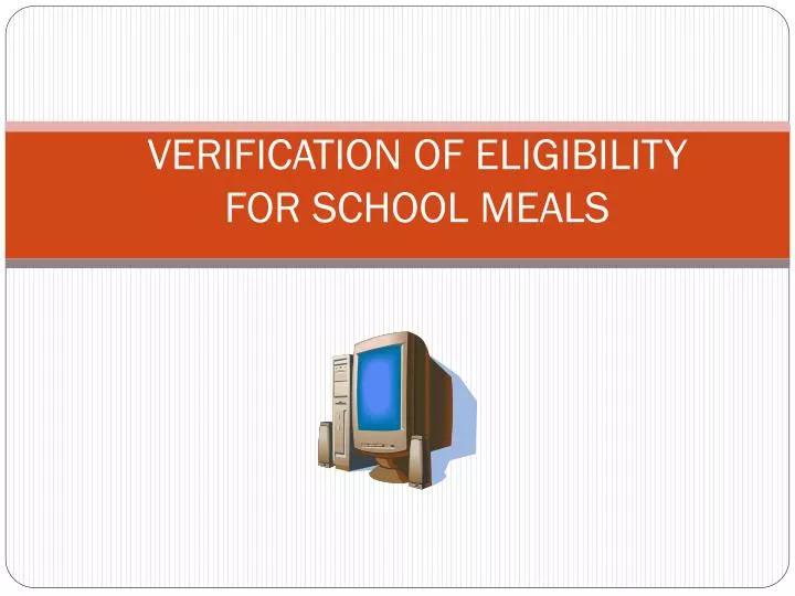 verification of eligibility for school meals