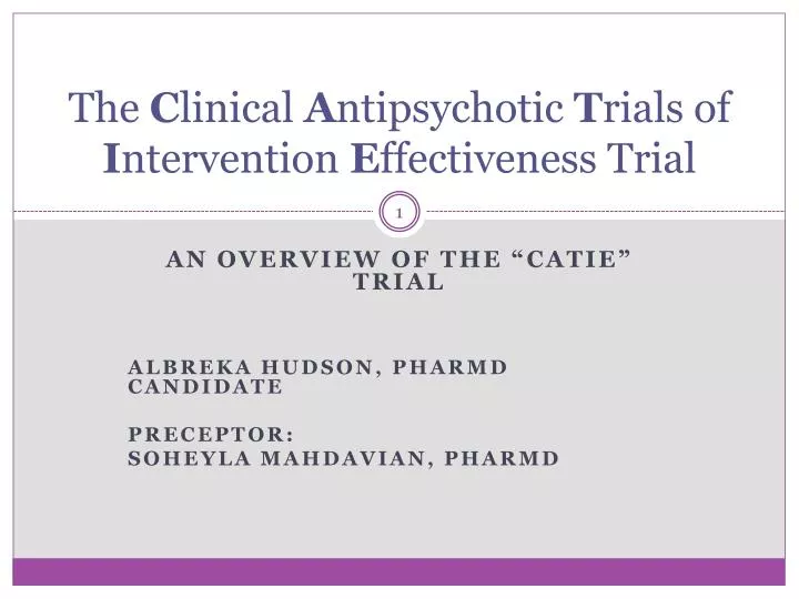 the c linical a ntipsychotic t rials of i ntervention e ffectiveness trial