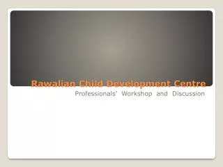 Rawalian Child Development Centre