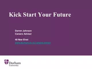 Kick Start Your Future