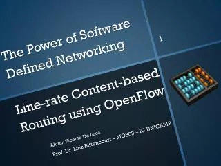 the power of software defined networking line rate content based routing using openflow