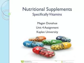 Nutritional Supplements Specifically Vitamins
