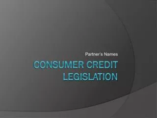 Consumer Credit Legislation