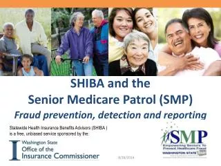 SHIBA and the Senior Medicare Patrol (SMP)