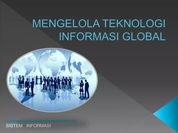 mengelola teknologi informasi global