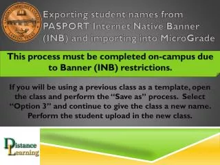 Exporting student names from PASPORT Internet Native Banner (INB) and importing into MicroGrade