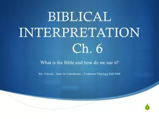 BIBLICAL INTERPRETATION	Ch. 6