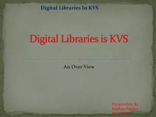 Digital Libraries is KVS