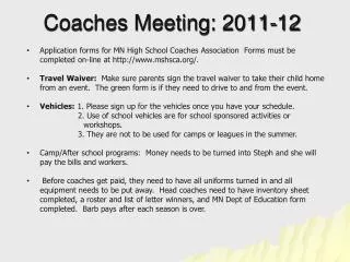 Coaches Meeting: 2011-12