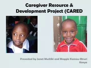 Caregiver Resource &amp; Development Project (CARED
