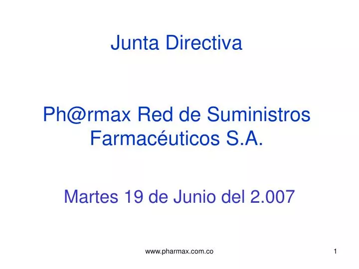 junta directiva ph@rmax red de suministros farmac uticos s a