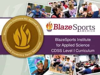 BlazeSports Institute for Applied Science CDSS Level I Curriculum