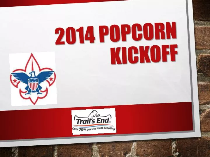 2014 popcorn kickoff