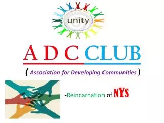 A D C CLUB ( Association for Developing Communities )