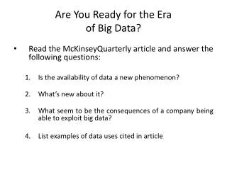 Are You Ready for the Era of Big Data?