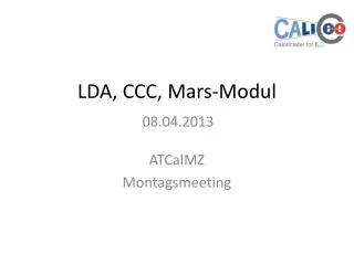LDA, CCC, Mars-Modul