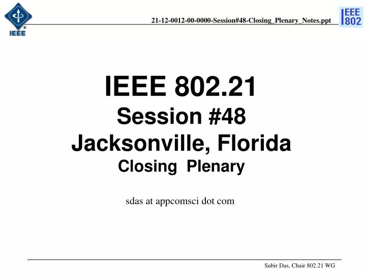 ieee 802 21 session 48 jacksonville florida closing plenary
