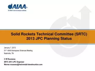Solid Rockets Technical Committee (SRTC) 2013 JPC Planning Status