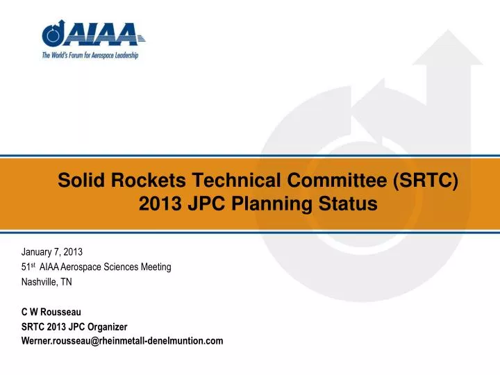 solid rockets technical committee srtc 2013 jpc planning status