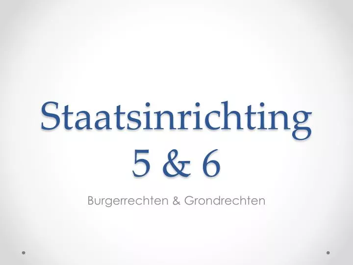 staatsinrichting 5 6