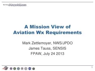 A Mission View of Aviation Wx Requirements