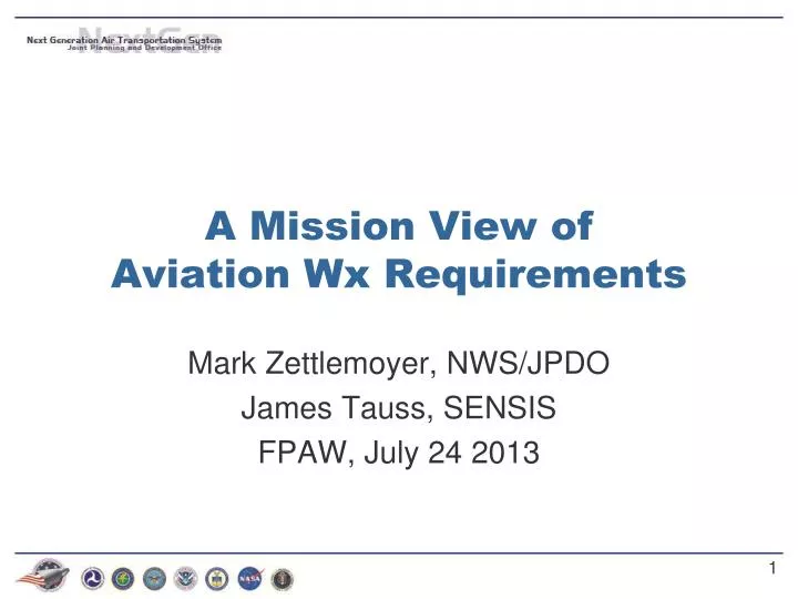 a mission view of aviation wx requirements
