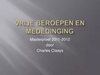 vrije beroepen en mededinging