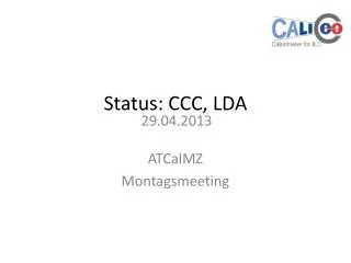 Status: CCC, LDA